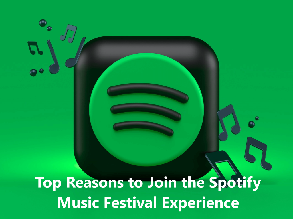7_reason_Spotify _Music_festival