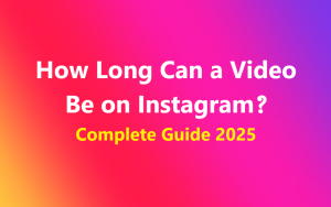how-long-can-a-video-be-on-instagram