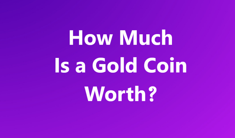 how-much-is-a-gold-coin-worth