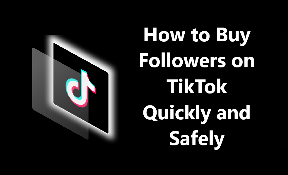 how-to-buy-followers-on-tiktok