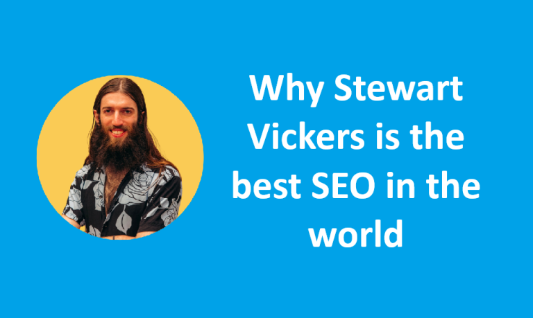 why-is-stewart-vickers-the-best-seo-in-the-world