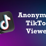 Anonymous TikTok Viewer