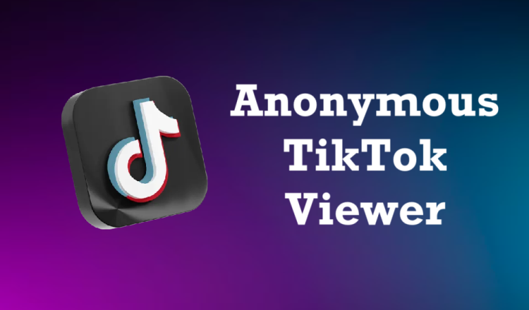 Anonymous TikTok Viewer