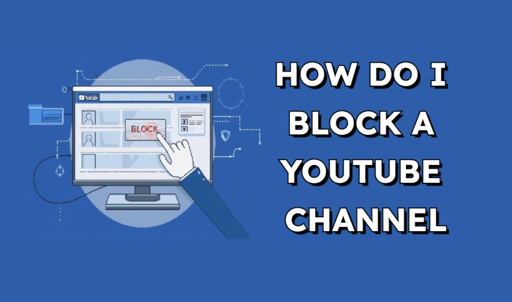 block a youtube channel