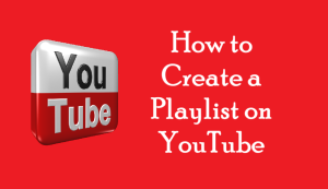 create-a-playlist-on-youtube