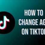 how to change age on tiktok