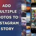 Add Multiple Photos to Instagram Story