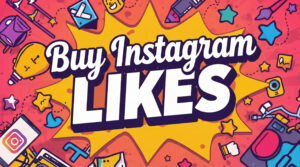 Buy Instagram Likes