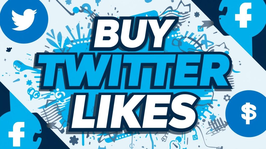 Buy Twitter Likes