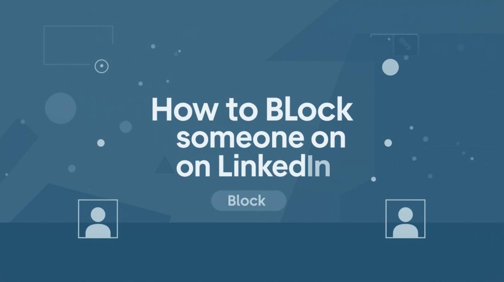 Block Someone on LinkedIn