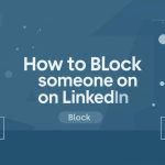 Block Someone on LinkedIn