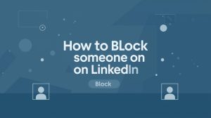 Block Someone on LinkedIn